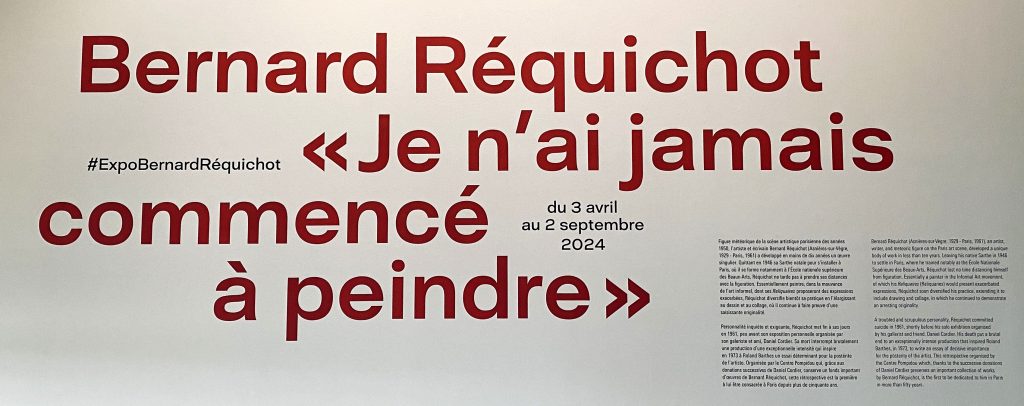 Bernard Réquichot retrospective at Pompidou Centre Paris